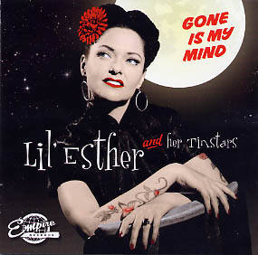 Lil' Esther - Gone Is My Mind
