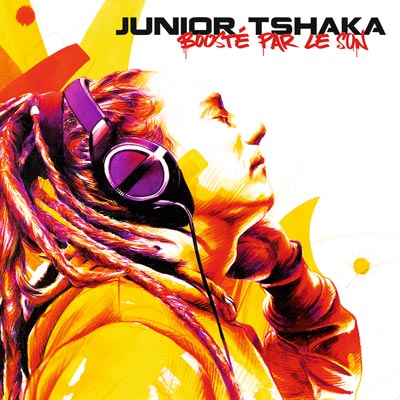 Junior Tshaka - Boosté par le son (CD) (EPUISé!) Junior Tshaka - Boosté par le son (CD) (EPUISé!)